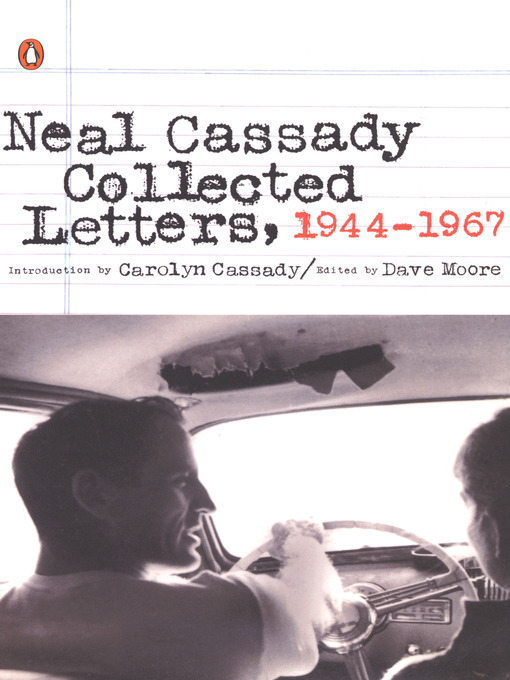 Title details for Collected Letters, 1944-1967 by Neal Cassady - Available